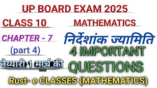 Chapter 7 निर्देशांक ज्यामिति Part 4 Class 10 UP BOARD EXAM 2025 IMPORTANT QUESTIONS Rust- e Classes