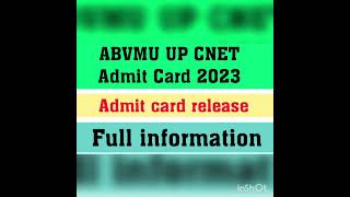 ABVMU UP CNET 2023/Finally Admit card release/ Big update/full information about exam pattern