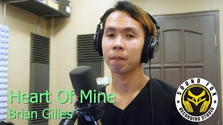 Heart Of Mine | Brian GIlles Cover