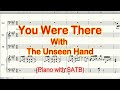 You Were There With The Unseen Hand | Piano | SATB