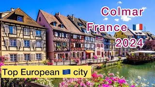 The Most Magical Town in France colmar