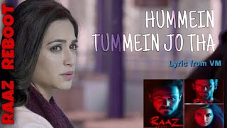 Hummein Tummein Jo Tha | sub Indo lyric | from Raaz Reboot Movie