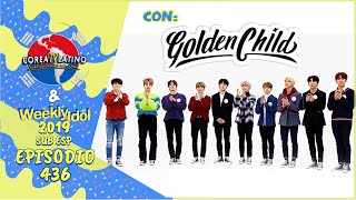 [Sub Español] Golden Child - Weekly Idol E.436 (2019)