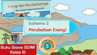 Kelas 3 Tematik : Tema 6 Subtema 2 Pembelajaran 5 (Halaman 89 - 95)