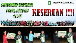 KESERUAN OUTBOUND BAPENDA PROVINSI KALIMANTAN BARAT DI PANTAI MIMILAND SINGKAWANG | 11 FEBRUARI 2023