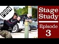 Stage Study - Episode 3