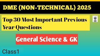 Top 30 Most Important previous Year Questions for DME Non Technical exam 2025 | Part 1|