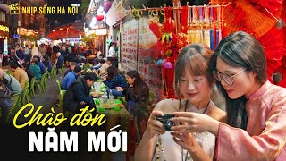 Chào đón năm mới | Nhịp sống Hà Nội