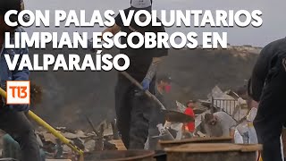 Los anónimos de siempre: voluntarios al rescate