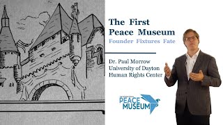 1902: The World's First Peace Museum