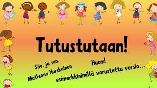 Tutustutaan! Tutustumislaulu, Nimilaulu