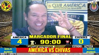 AMÉRICA VS CHIVAS EN VIVO jornada 8 apertura 2023