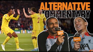 Alternative Commentary: 'Matip like Ronaldinho' | Tsimikas & Joel relive Southampton win
