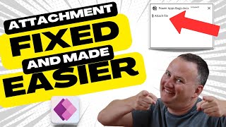Fixed! Power App Attachment Control + New Trick