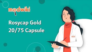 Rosycap-Gold 20/75 Capsule - Uses, Work and How to take