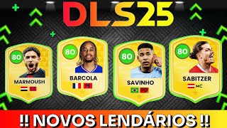 DLS 25 | JOGADORES que SERÃO LENDÁRIOS na próxima ATUALIZAÇÃO!!!!! ( TOP 15)🌝✅