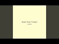 Mystic River Tranquil