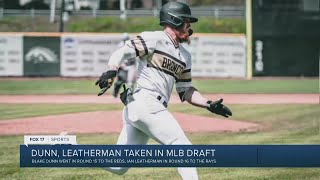 Dunn, Leatherman taken in MLB Draft