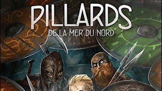 PILLARDS DE LA MER DU NORD : ÉDITION 2024 - Découverte - JdP [Fr]