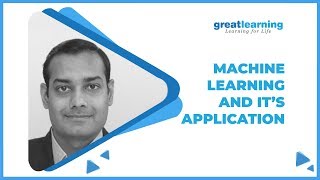 What is Machine Learning and Its Applications? | Machine Learning Tutorial | Great Learning