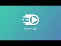 Videofy -  Demo