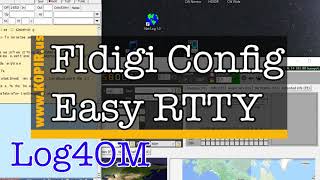 Fldigi Log4OM and Easy RTTY Settings _ Part I