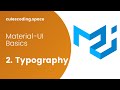 Material-UI Basics Course #2 -  Typography #reactjs #nextjs #material