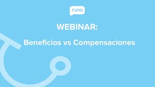 Webinar: Beneficios vs. Compensaciones | Runahr.com