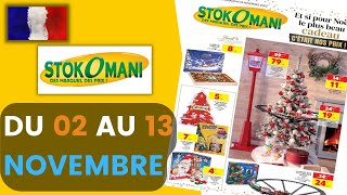catalogue STOKOMANI du 2 au 13 novembre 2022 🌞⛔ Arrivage - FRANCE