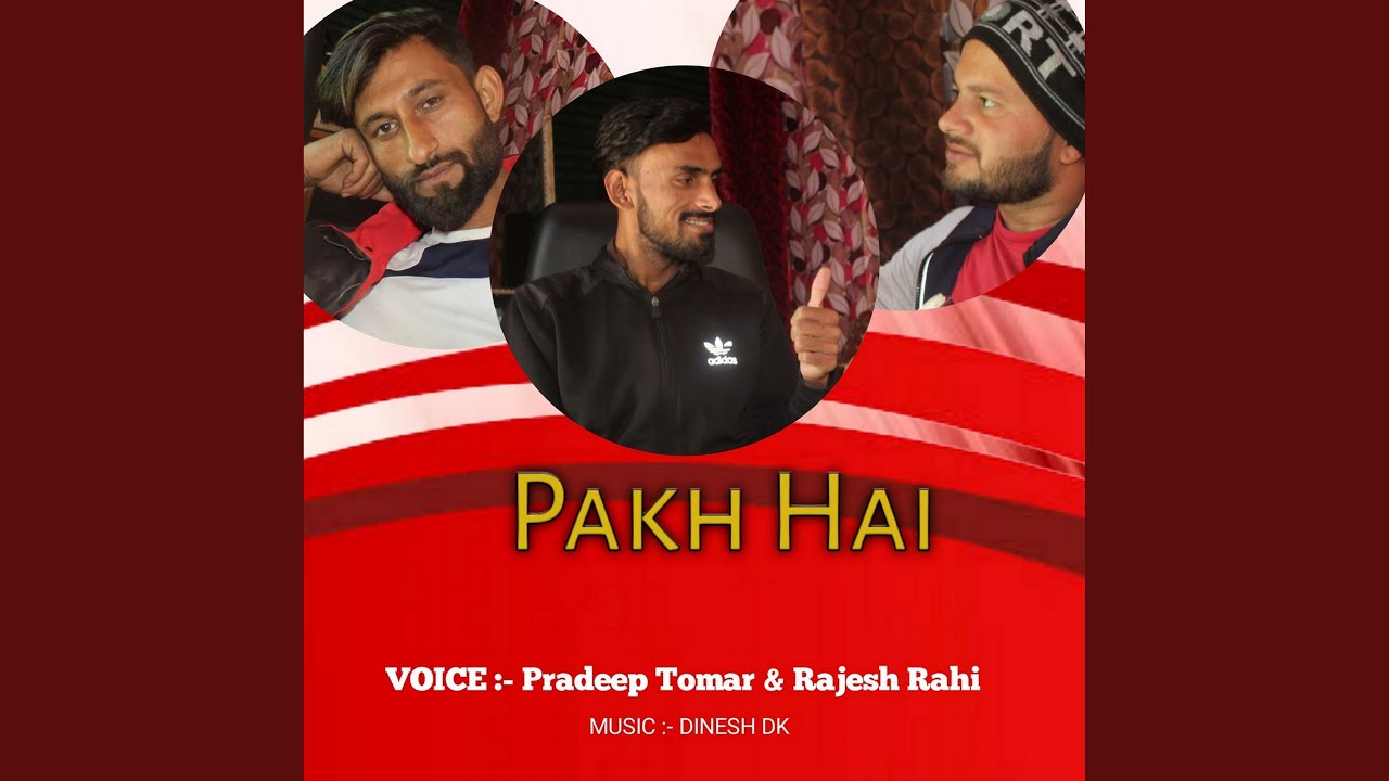 Pakh Hai Youtube Music