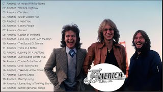 AMERICA Greatest Hits Playlist 2021 - The Best of AMERICA Full Album