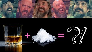 SALT in your WHISKEY: Magic or Madness???