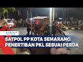 Satpol PP Kota Semarang: Penertiban PKL Sesuai Perda