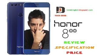 Huawei Honor 8 Android Phone Review,Specification & Price In Bangladesh