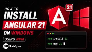 How to Install Angular 21 on Windows Using NVM