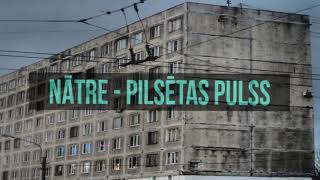 Nātre - Pilsētas pulss