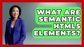 What Are Semantic HTML5 Elements? - Simple HTML Studio