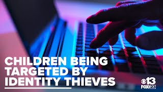 Consumer Protection Week: Children being targeted by identity thieves