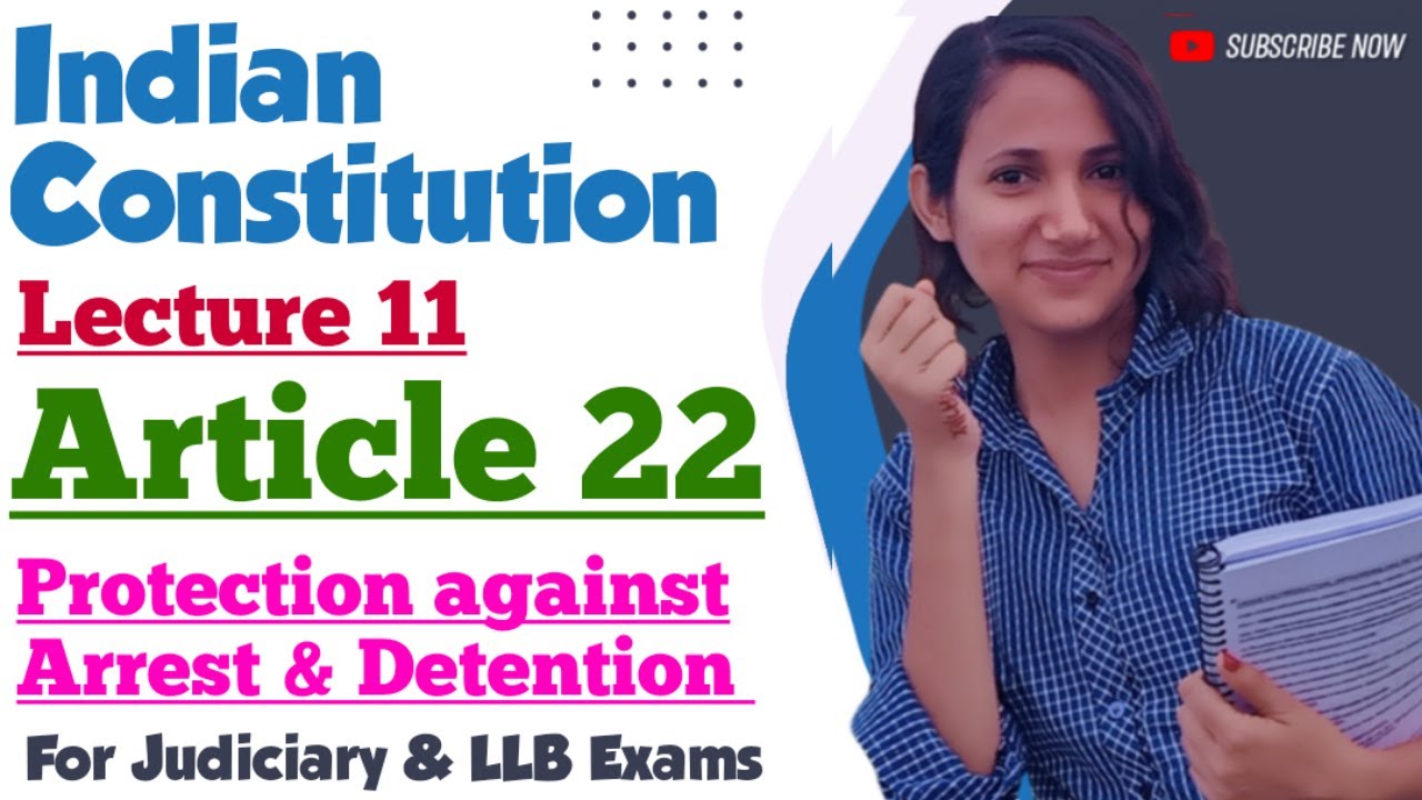 Indian Constitution Lecture 11 | Article 22 Of Indian Constitution With ...