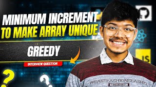 945. Minimum Increment to Make Array Unique | Greedy | Counting Sort