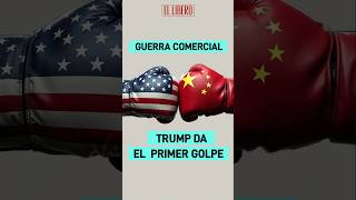 Guerra comercial: Trump da el primer golpe #Shorts