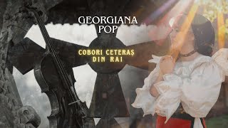 Georgiana Pop - Cobori ceteraș din Rai 🎻