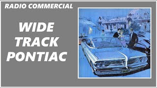 RADIO COMMERCIAL - WIDE TRACK PONTIAC