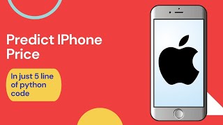 Predict IPhone Price Using Machine Learning | Python | Linera Regression
