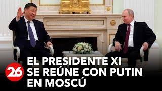 Amigos son los amigos: el Presidente Xi Jinping se reúne con Putin en Moscú | #26Global