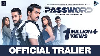 Password Trailer | Dev | Parambrata | Paoli | Rukmini | Adrit | Kamaleswar M |  4K UHD
