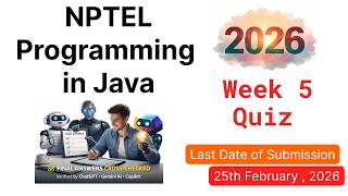 NPTEL Programming in Java – Week 5 Quiz Answers 2026 (Verified by Chatgpt, Gemini AI, Copilot )