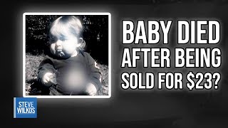 Sold Her Baby For $23? | The Steve Wilkos Show