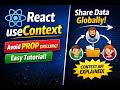 React useContext Hook Explained | Avoid Prop Drilling Easily