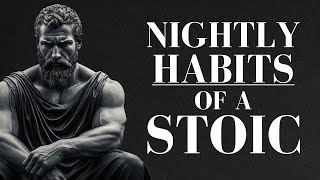 10 THINGS YOU SHOULD DO EVERY NIGHT |Stoic Routine |Quotes about life |